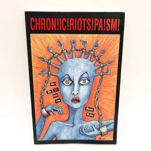 Chronic Riot Spasm Zines 1992-1996 SC Fly 1998 Sureal Comics Twisted Prose 1