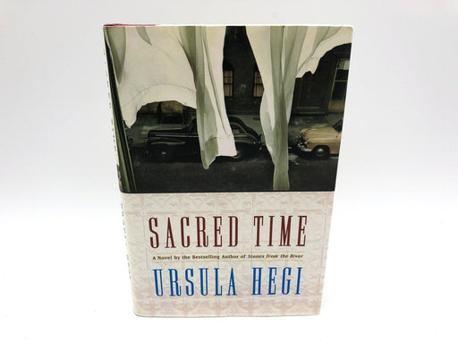 Sacred Time Ursula Hegi 2003 Simon and Schuster First Edition Print Hardcover 1