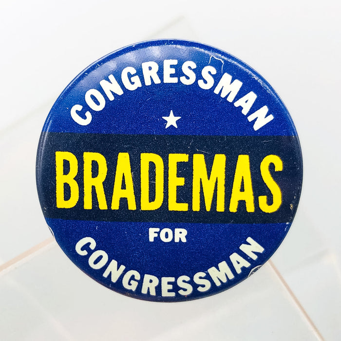 Congressman John Brademas Button Pin 1.25" Indiana Politician Campaign Blue 7