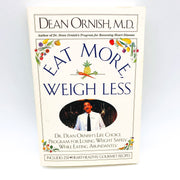 Eat More Weigh Less Paperback Dean Ornish MD 1993 Low Fat Diet Reducing Recipes 1