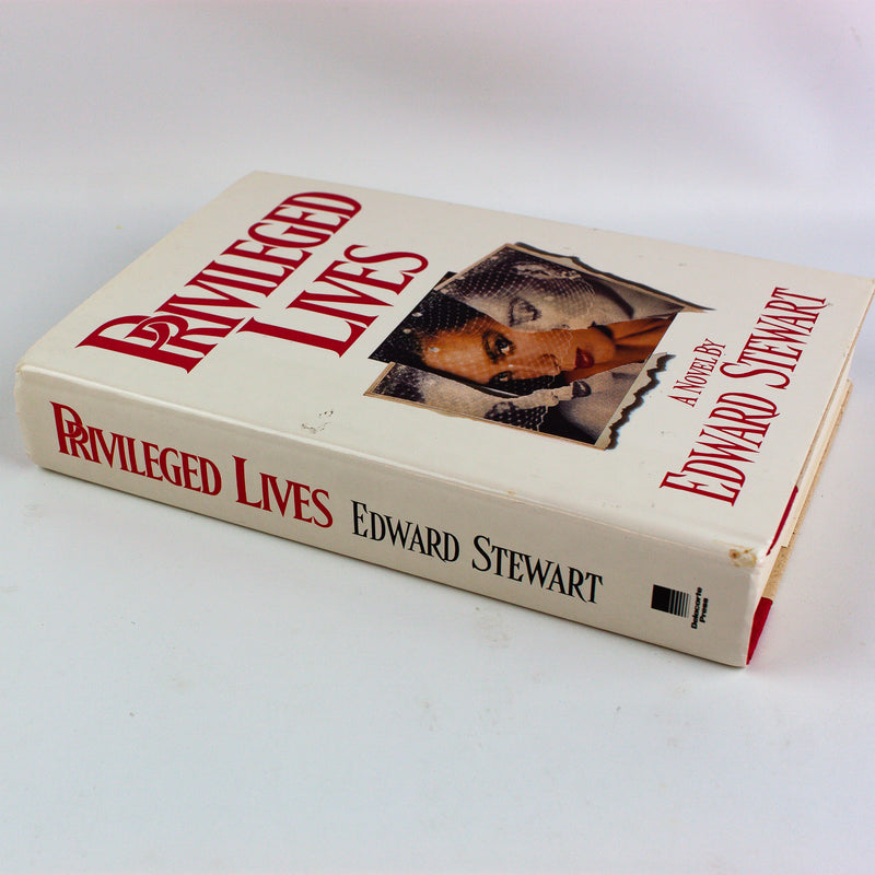 Privileged Lives - Edward Stewart - 1st Edition HC - 1988 - New