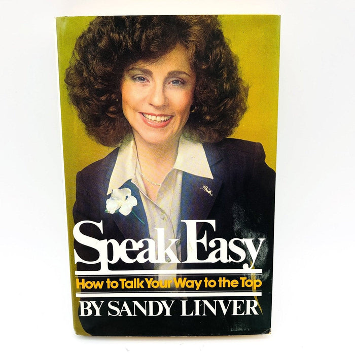 Speak Easy Hardcover Sandy Linver 1978 Public Speaking To The Top 1