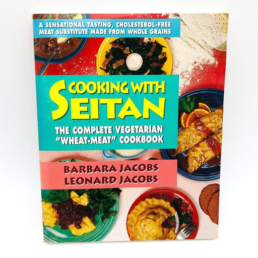 Cooking With Seitan Paperback Barbara Jacobs 1994 Vegetarian Cooking Wheat Meat 1