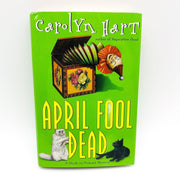 April Fool Dead Hardcover Carolyn Hart 2002 Death On Demand Mystery #13 Murder 1