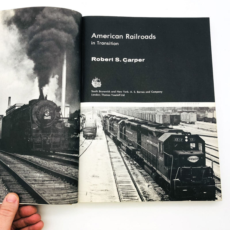 American Railroads In Transition Hardcover Robert S. Carper 1968 1st Edition 8