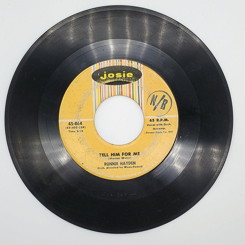 Ronnie Hayden Tell Him For Me 45 RPM Single Record Josie 45-864 1