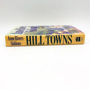 Hill Towns Hardcover Anne Rivers Siddons 1993 Italy Seduction Marriage Freedom 2 3