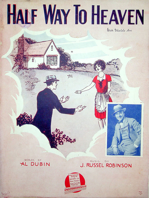 Sheet Music Half Way To Heaven Al Dubin J Russel Robinson 1928 Sang By Harry Fox 1