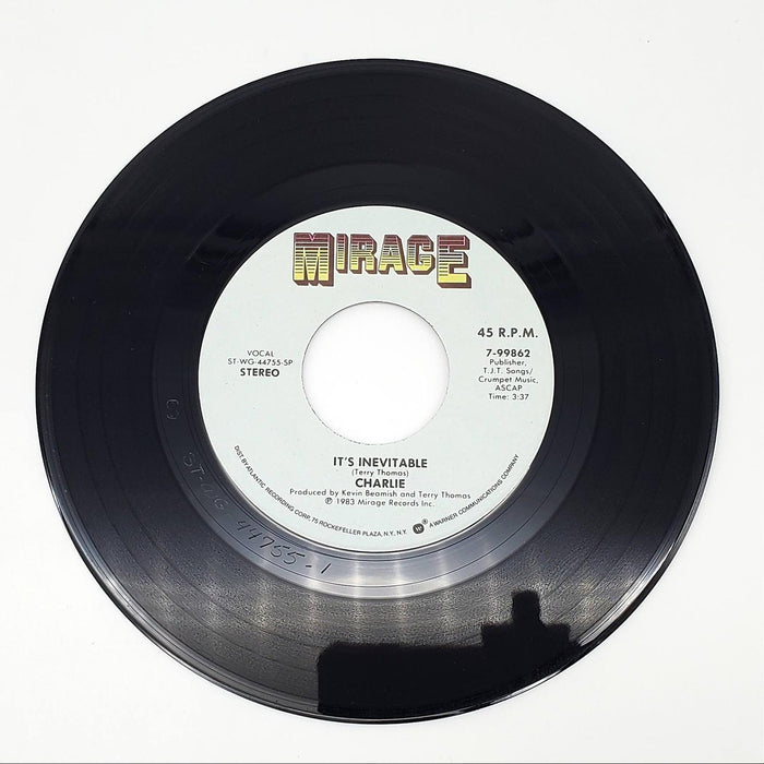 Charlie It's Inevitable Single Record Mirage 1983 7-99862 3