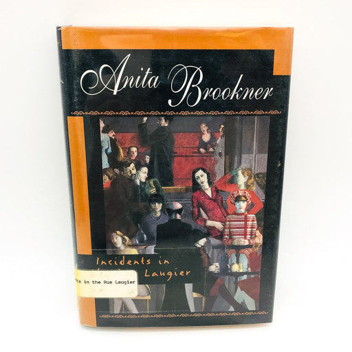 Incidents In The Rue Laugier HC Anita Brookner 1996 Sensuality Love 1st Edition 1