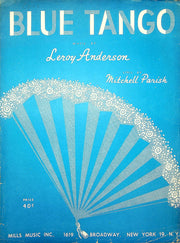 Sheet Music Blue Tango Leroy Anderson Mitchell Parish 1952 Mills Music Corp 1