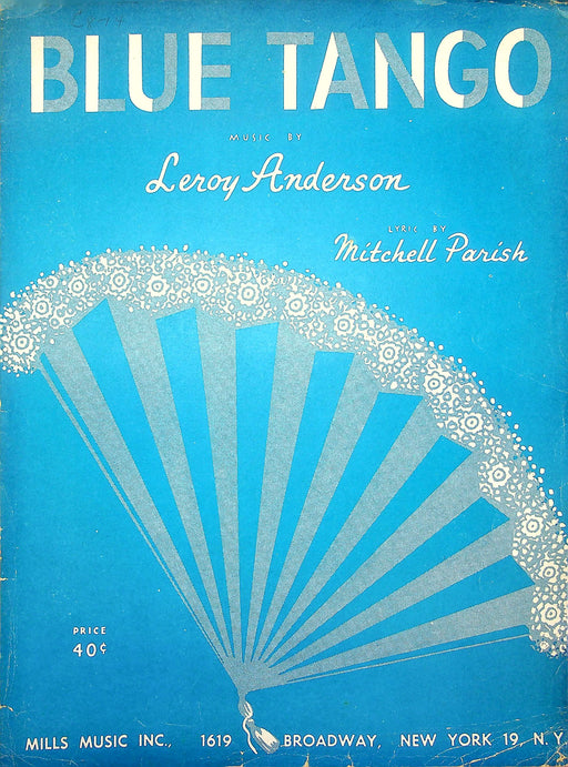 Sheet Music Blue Tango Leroy Anderson Mitchell Parish 1952 Mills Music Corp 1