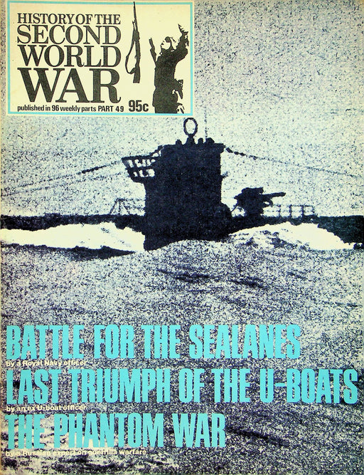 History Second World War WW2 Magazine 1974 Part 49 The Phantom War U-Boats 1