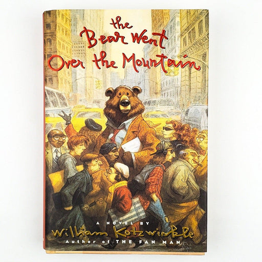 The Bear Went Over the Mountain William Kotzwinkle 1996 Doubleday 1st Edition 1