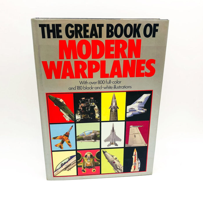 The Great Book Of Modern Warplanes HC Bill Sweetman 1987 Military 1st Edition 1