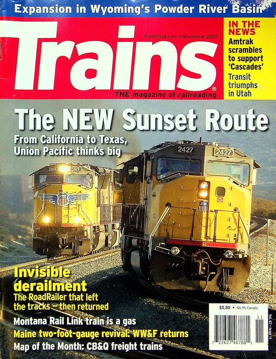 Trains Railroading Magazine November 2007 Vol 67 No 11 The NEW Sunset Route