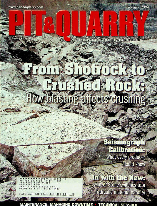 Pit&Quarry Magazine February 2004 Vol 96 # 8 How Blasting Affects Crushing