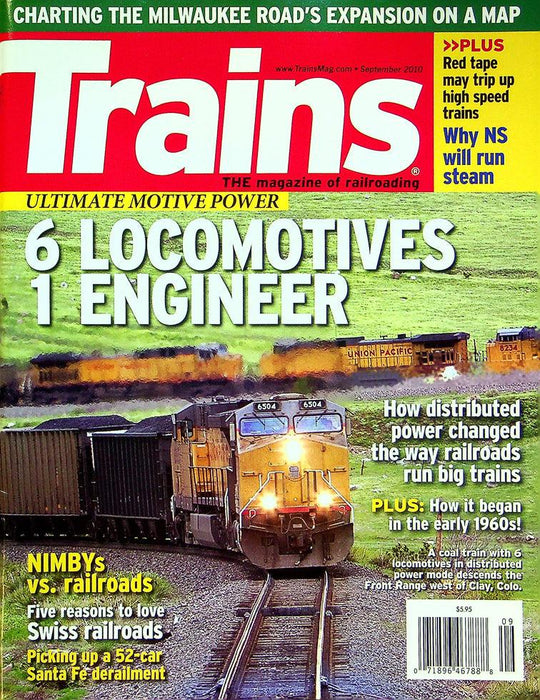 Trains Railroading Magazine September 2010 Vol 70 No 9 6 Locomotives 1 Engineer