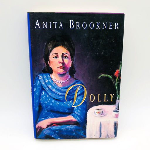 Anita Brookner Book Dolly Hardcover 1994 1st Edition Female Desires Mother Child 1