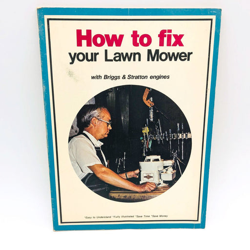 How To Fix Your Lawn Mower With Briggs and Stratton Engines 1974 DIY Do It Yours 1