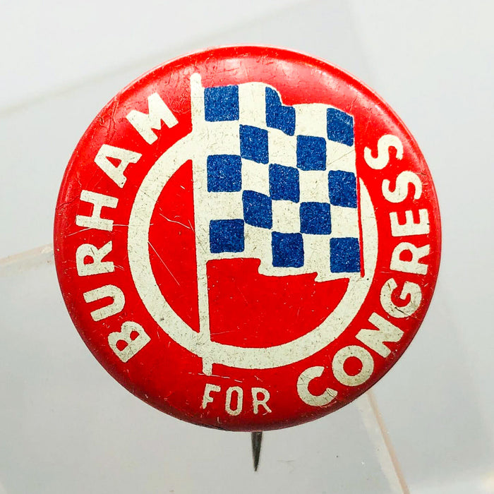 Burham For Congress Button Pin 1" Vintage Political Campaign Union Made Red 9