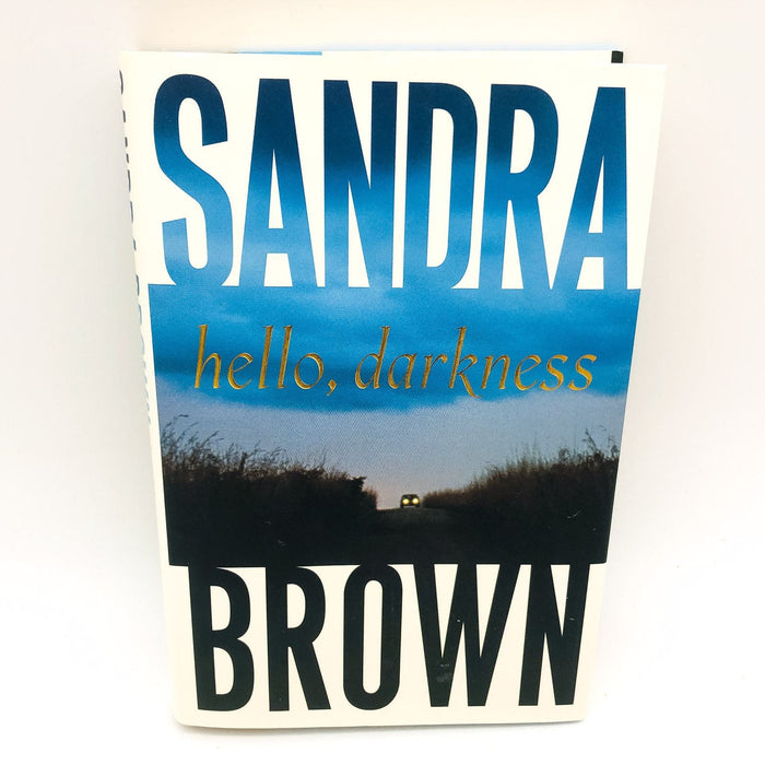 Hello Darkness HC Sandra Brown 2003 Radio Broadcasters Kidnapping 1st Edition 1