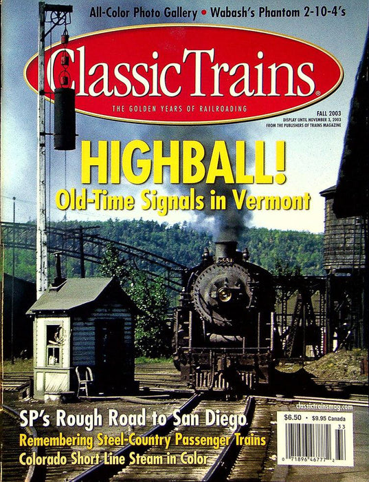 Classic Trains Magazine Fall 2003 Vol 4 No 3 Old-Time Signals In Vermont