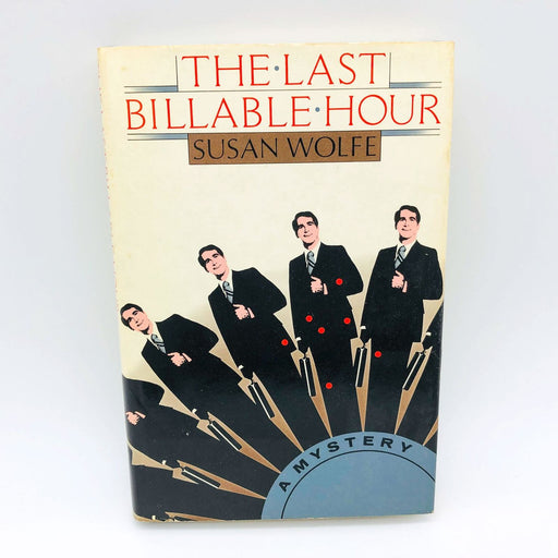 The Last Billable Hour Hardcover 1989 Book Club Ed Lawyer Courtroom Drama 1