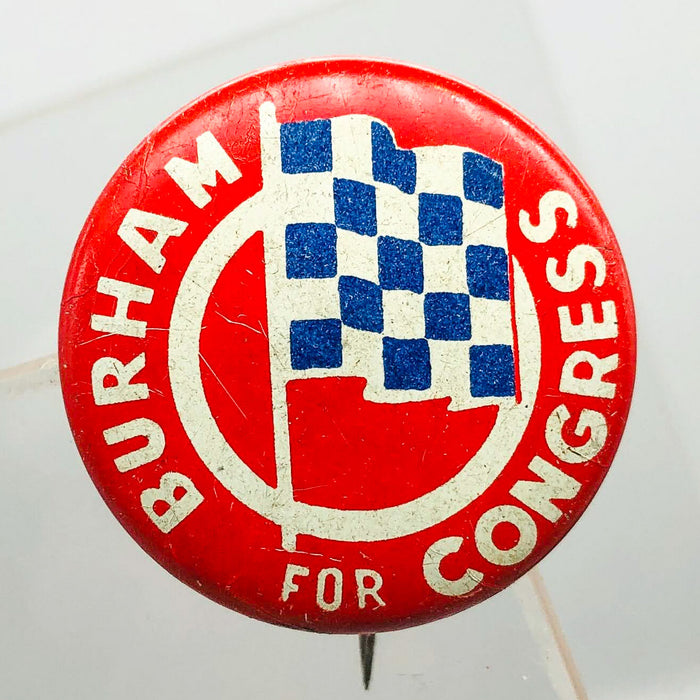 Burham For Congress Button Pin 1" Vintage Political Campaign Union Made Red 9