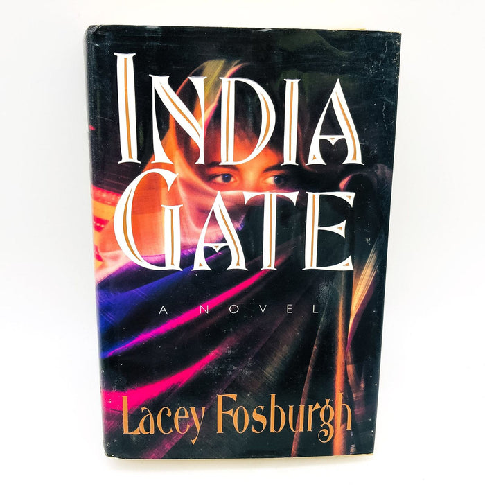 India Gate HC Lacey Fosburgh 1991 Daughter Fathers Death 1st Edition Signed 1