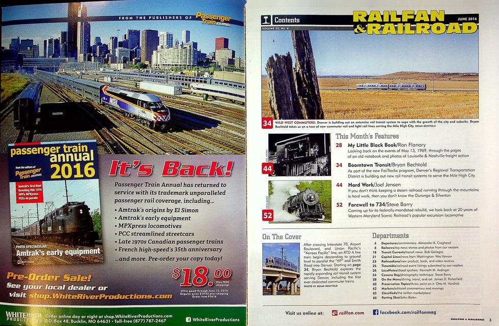 Railfan & Railroad Magazine June 2016 Vol 35 No 6 Denver Commuter Debut