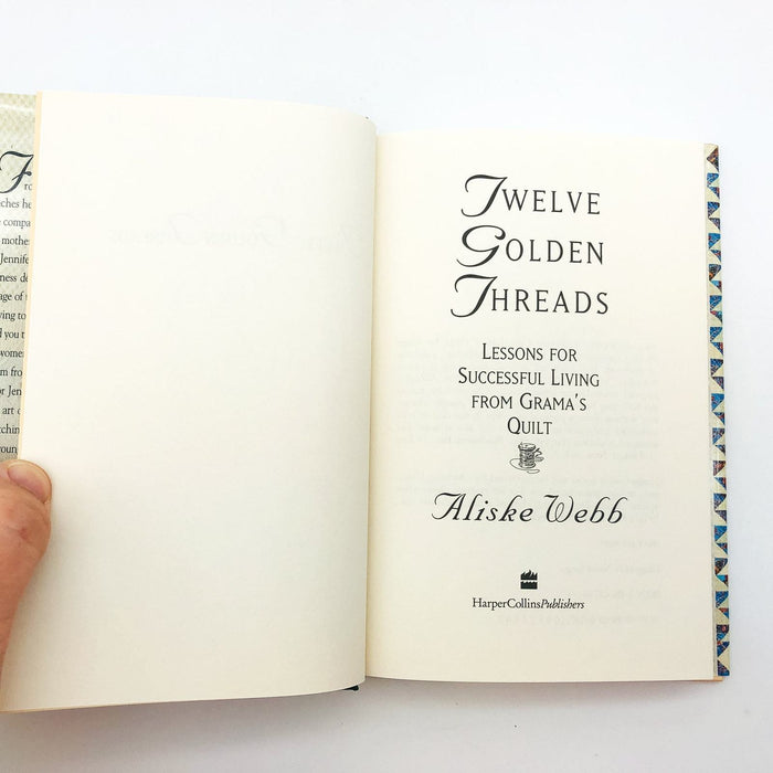 Twelve Golden Threads HC Aliske Webb 1992 Lessons Successful Living Gramas Quilt 7