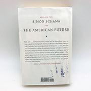 The American Future Hardcover Simon Schama 2009 Nationalism Foreign Relations 2
