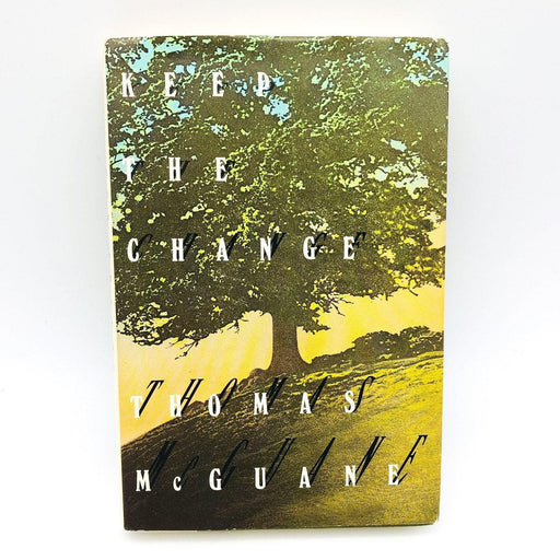 Keep The Change Hardcover Thomas McGuane 1989 Loneliness Family Ties Betrayal 1