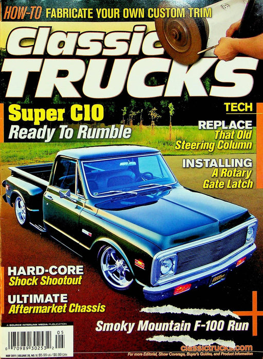 Classic Trucks Magazine May 2011 Vol 20 No 5 Chevy Super C10 Rotary Gate Latch