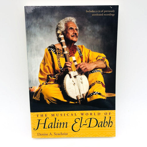 The Musical World of Halim El Dabh Paperback Denise A Seachrist 2003 Signed 1st 1