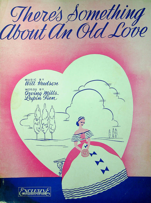 Sheet Music There's Something About An Old Love 1938 Hudson Mills Southern Bell 1