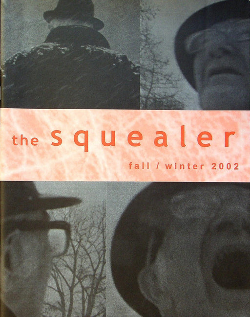 The Squealer 2002 Vol 13 # 2 Scott Stark, Diane Bonder, Robert Flaherty Seminar 1