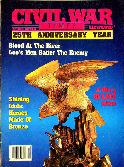 Civil War Times Magazine November 1987 Vol XXVI 7 Blood at the River 1