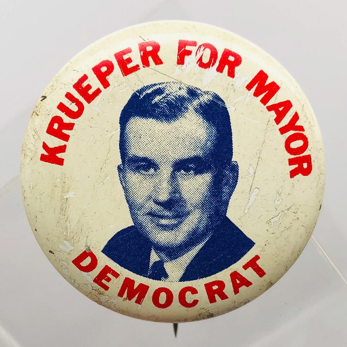 Krueper For Mayor Button Pin 1.25" Democrat South Bend Indiana Vintage Campaign