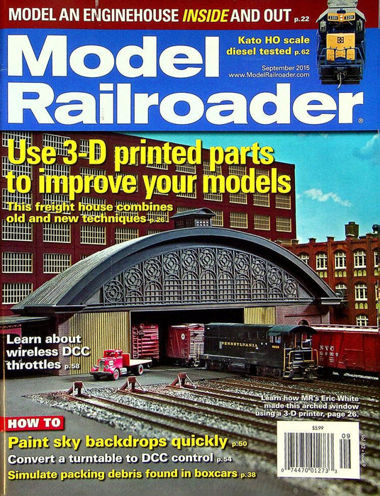 Model Railroader Magazine September 2015 Vol 82 No 9 3-D Printed Parts Improve