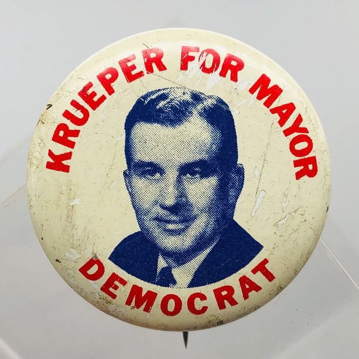 Krueper For Mayor Button Pin 1.25" Democrat South Bend Indiana Vintage Campaign