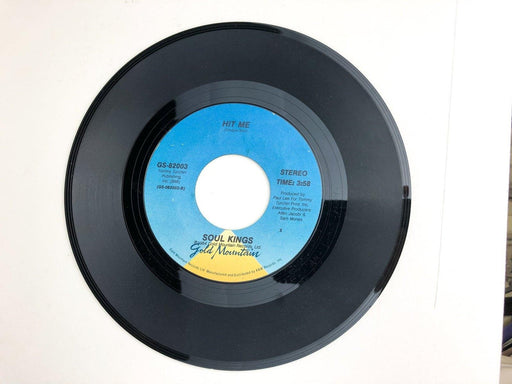 Soul Kings 45 RPM Record 7" King of Soul Medley / Hit Me Single Gold Mountain 2