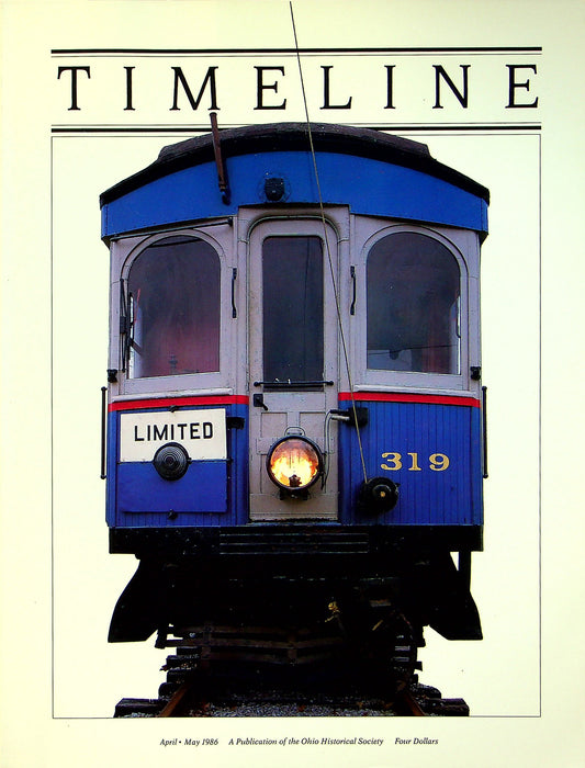 Timeline Magazine 1986 Vol 3 # 2 Libbie Custer, Interurban Line Cars 1