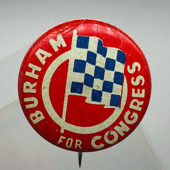 Burham For Congress Button Pin 1" Vintage Political Campaign Union Made Red 8