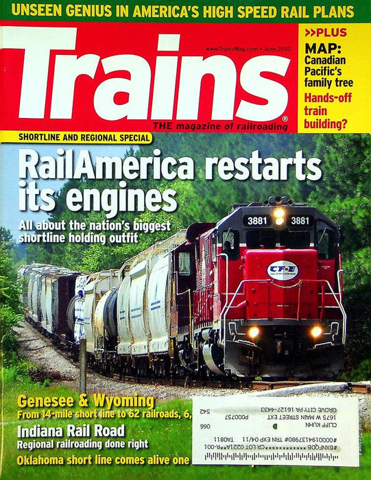 Trains Magazine June 2010 Vol 70 No 6 RailAmerica Restarts Its Engines