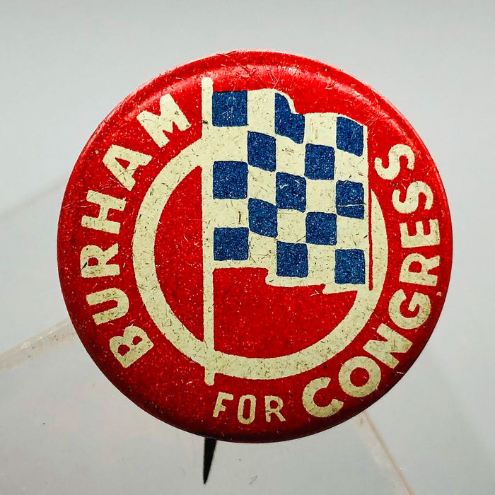 Burham For Congress Button Pin 1" Vintage Political Campaign Union Made Red 10