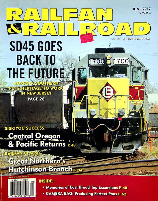 Railfan & Railroad Magazine June 2017 Vol 36 No 6 SD45 Back To The Future