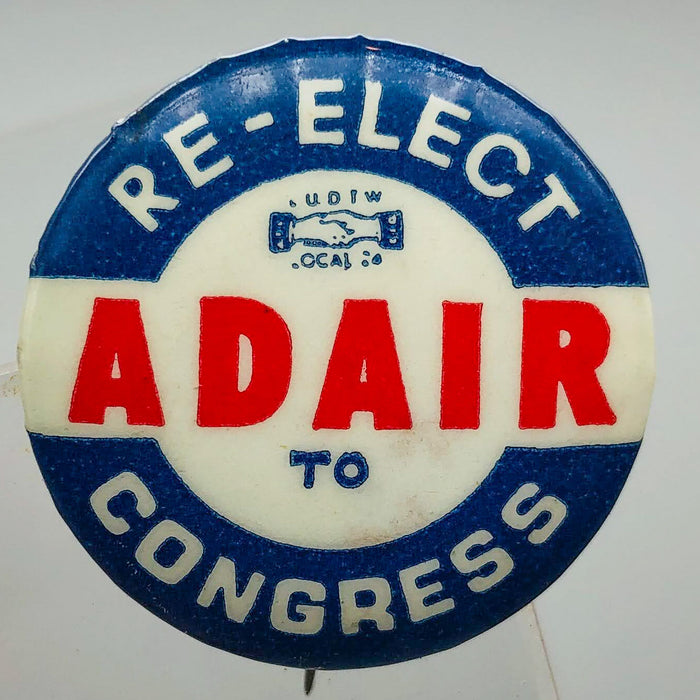 Re-Elect Adair To Congress Button Pin 1.25" Ross Indiana Republican Politician 4