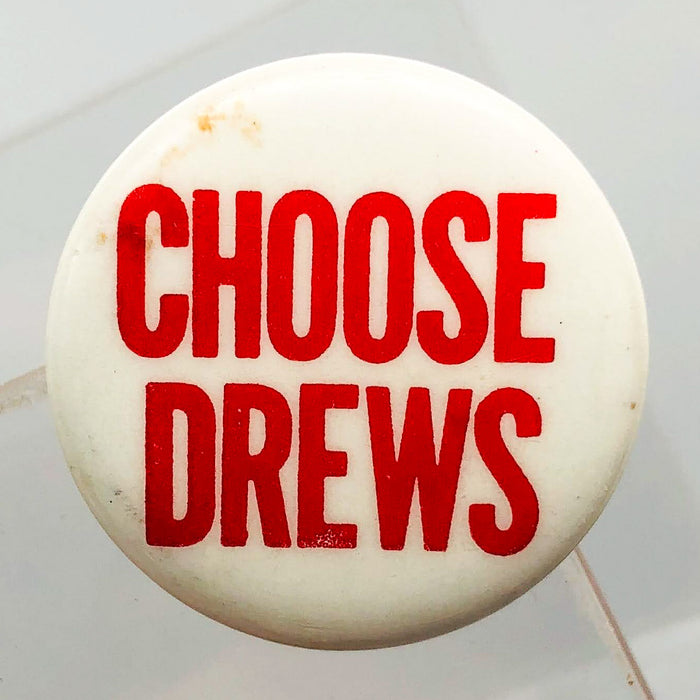 Choose Drews Button Pinback 1" Politician Political Campaign Red White Vintage 3